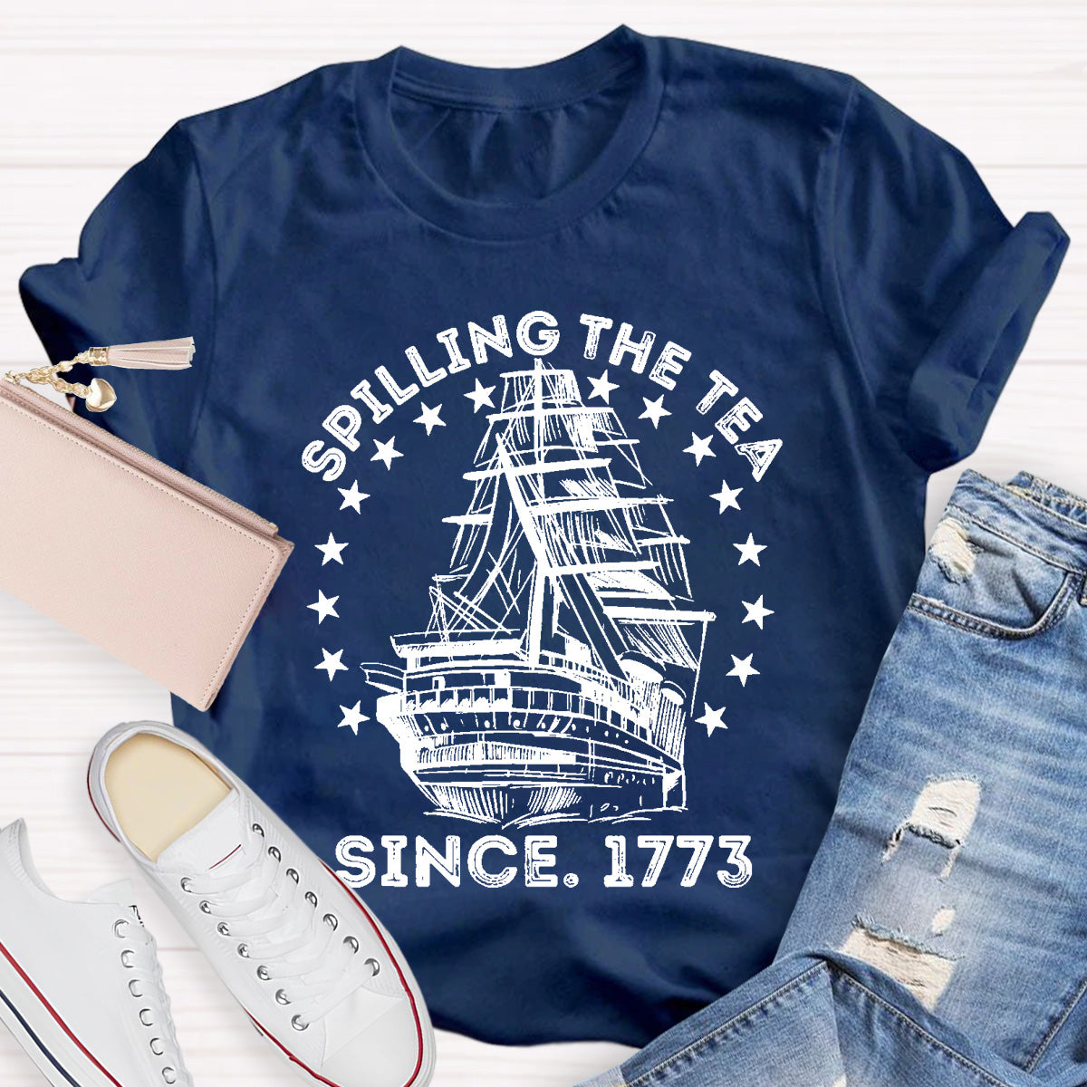 Spilling The Tea Since 1773 Teacher T-Shirt