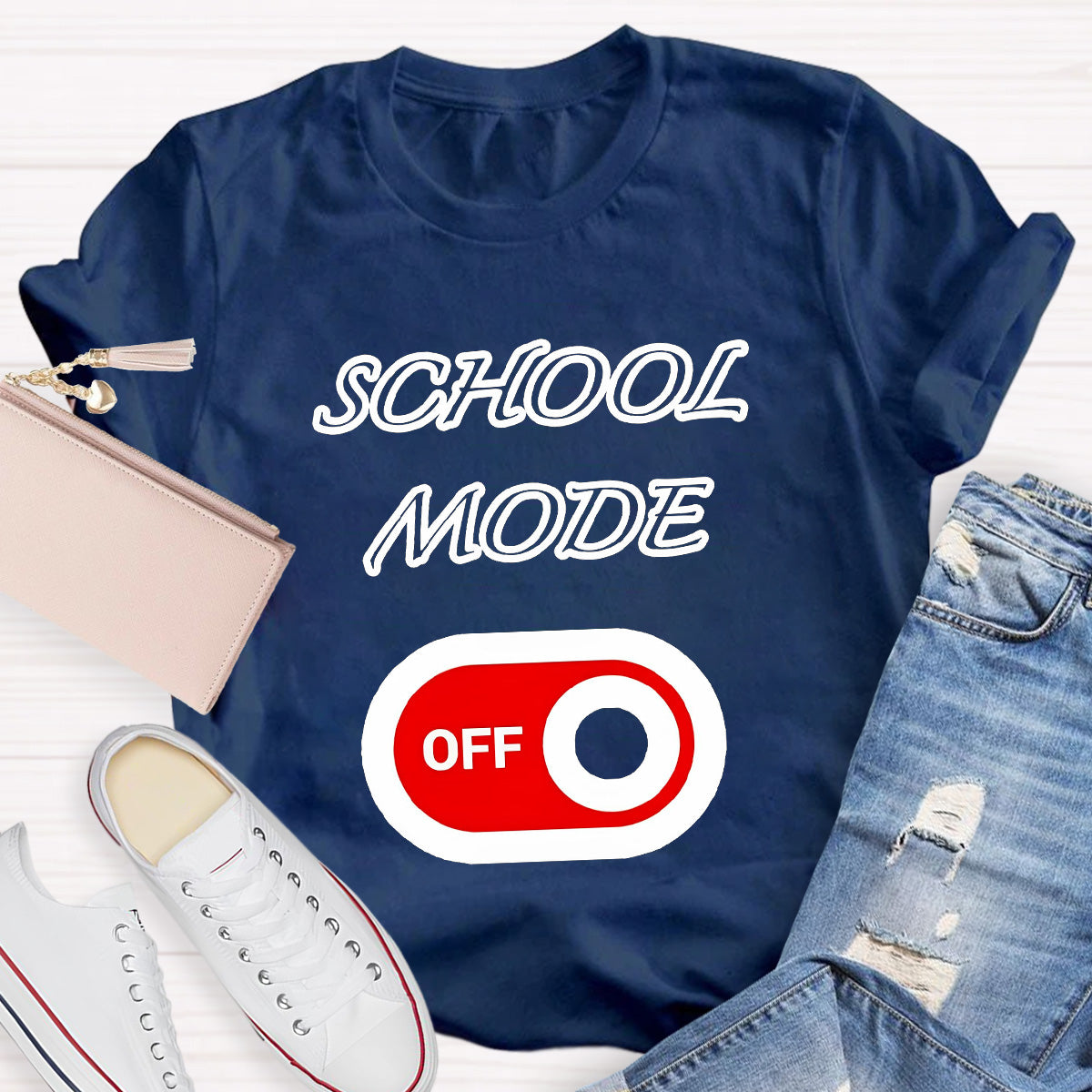 School Mode Off Teacher T-Shirt