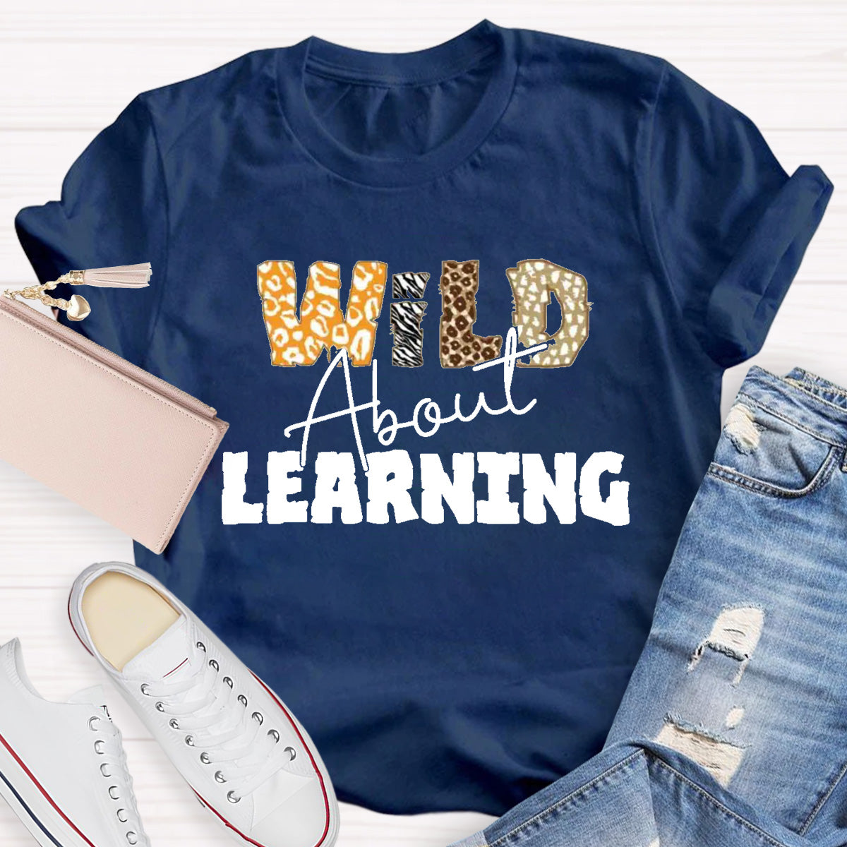 Wild About Learning Teacher T-Shirt