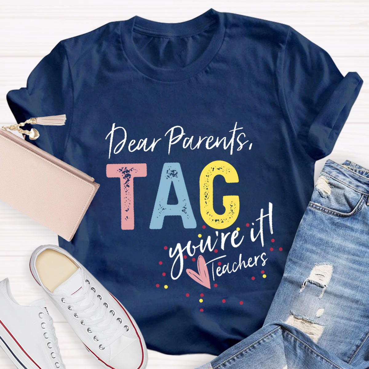 Dear Parents Tag T-Shirt