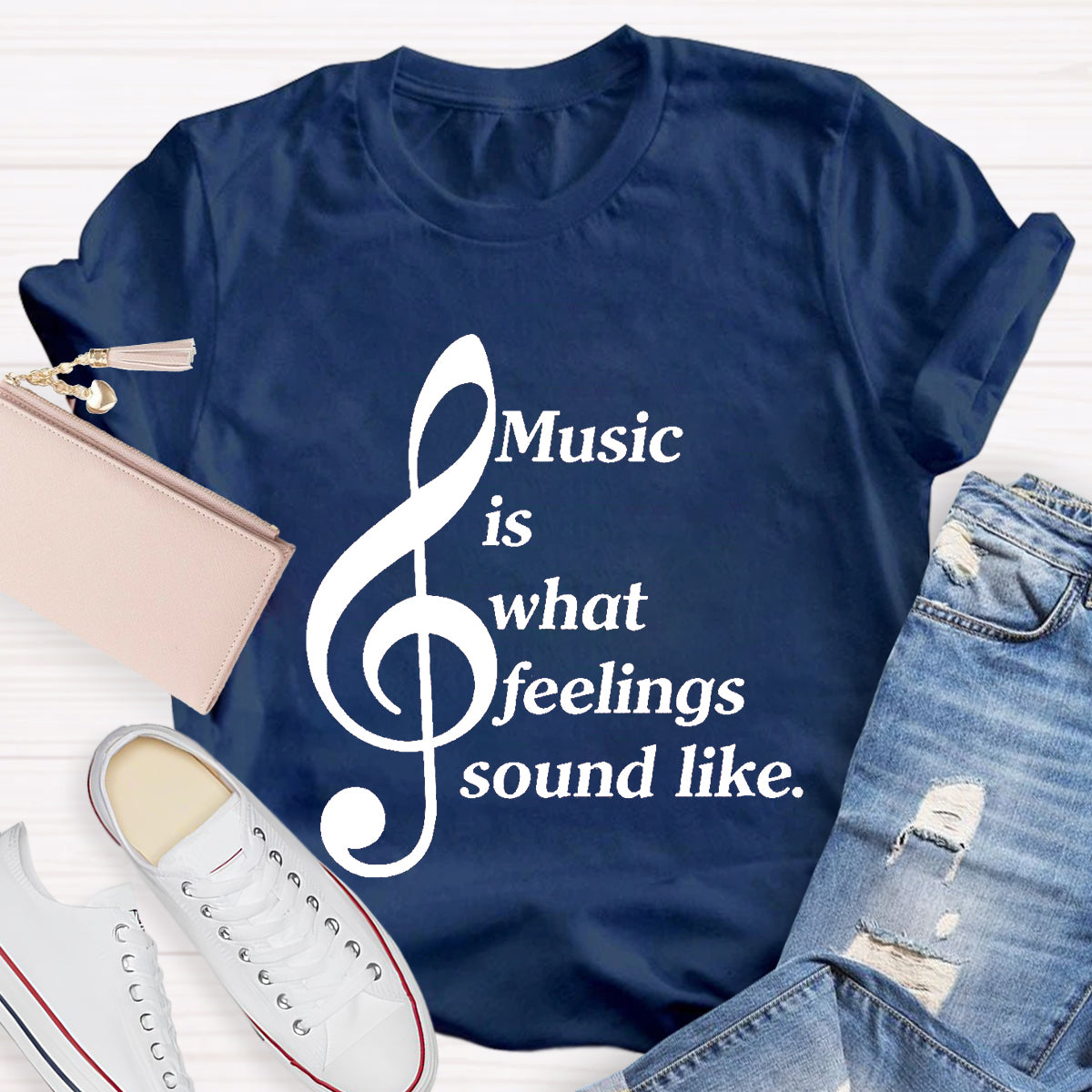Music Is What Feelings Sound Like Teacher T-Shirt