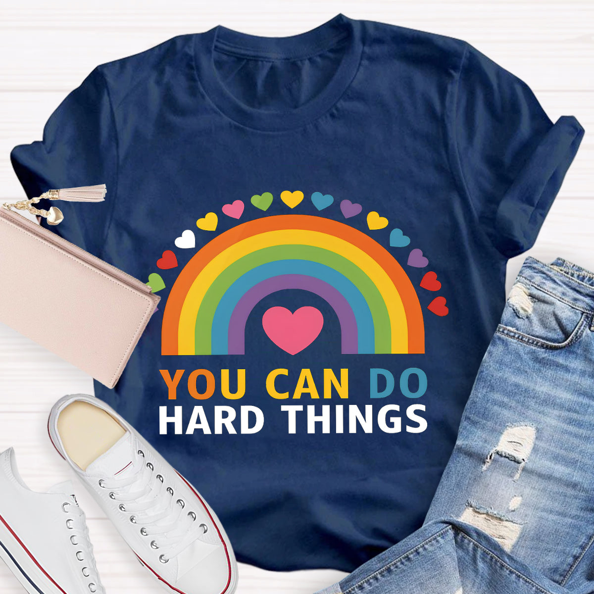 You Can Do Hard things Rainbow Teacher T-Shirt