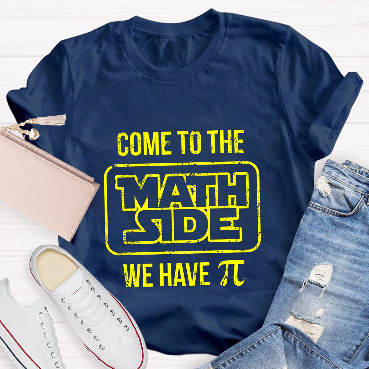 Come To The Math Side We Have Pi Star Wars T-Shirt