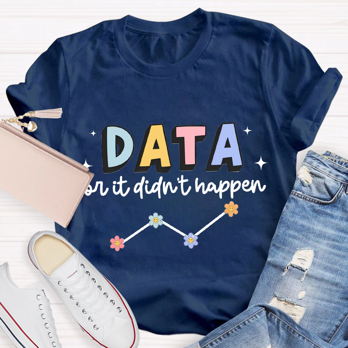 Data or It Didn't Happen Behavior Analyst T-Shirt