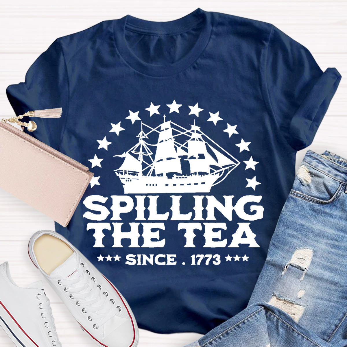 Spilling The Tea Since 1773 Teacher T-Shirt