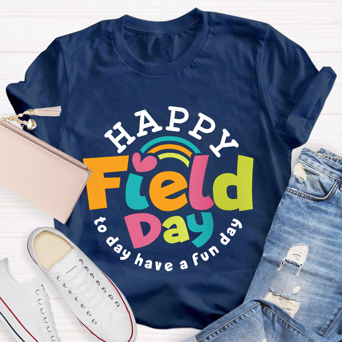 Happy Field Have A Fun Day Teacher T-Shirt