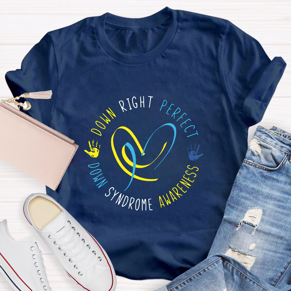 Down Right Perfect Down Syndrome Awareness T-Shirt