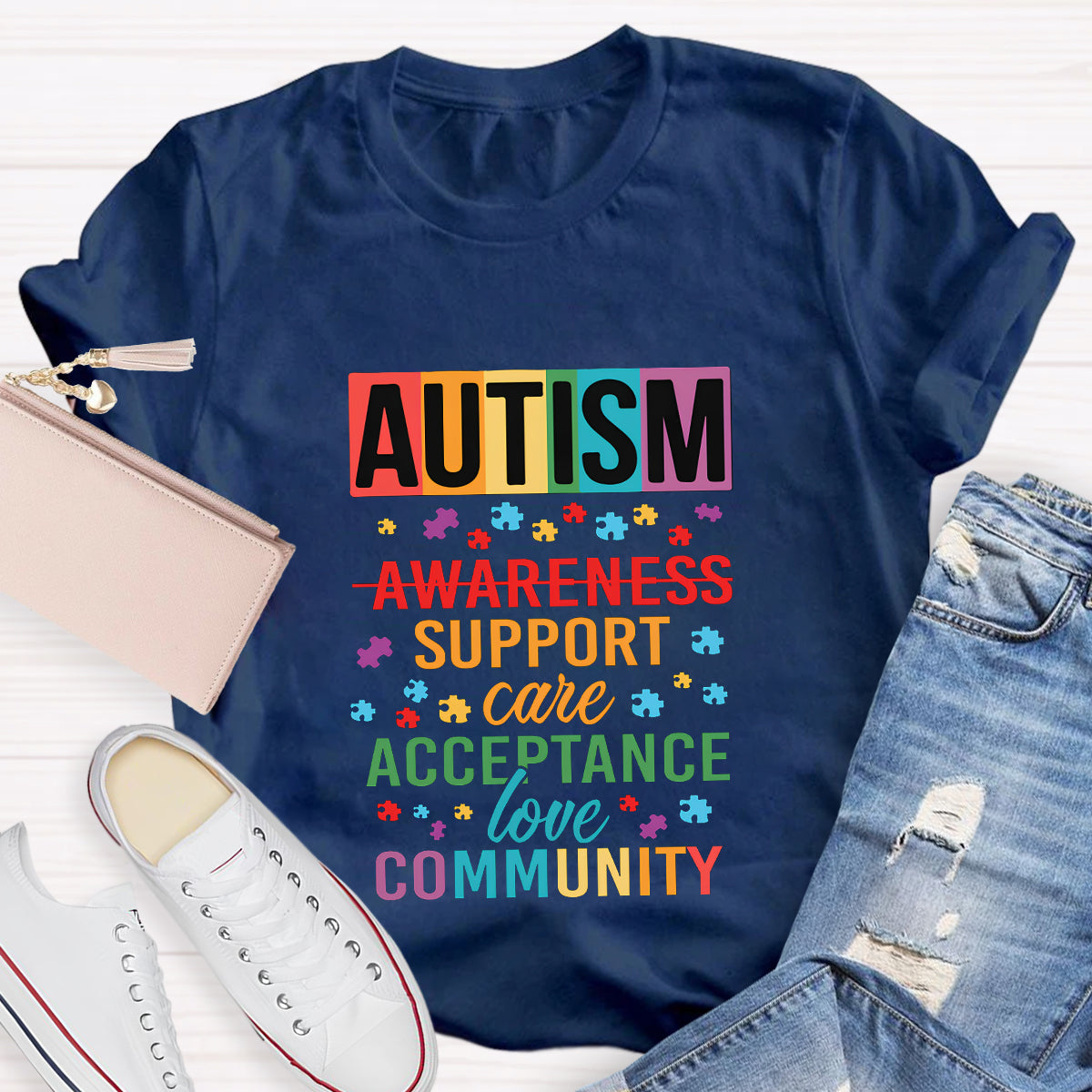Autism Awareness Support Care Acceptance Love T-Shirt
