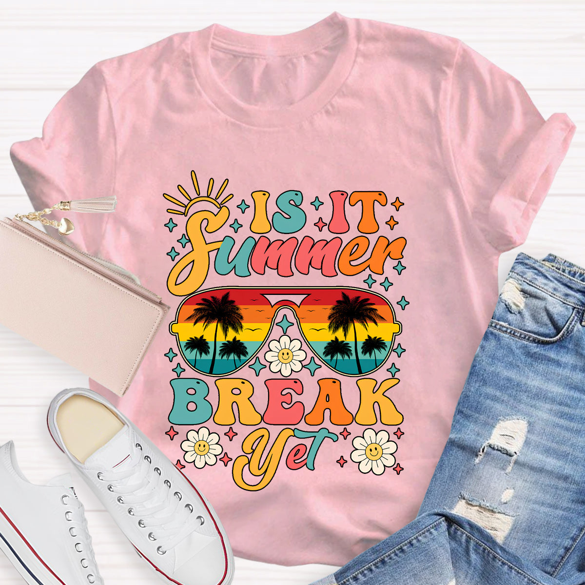 Is It Summer Break Yet Teacher T-Shirt
