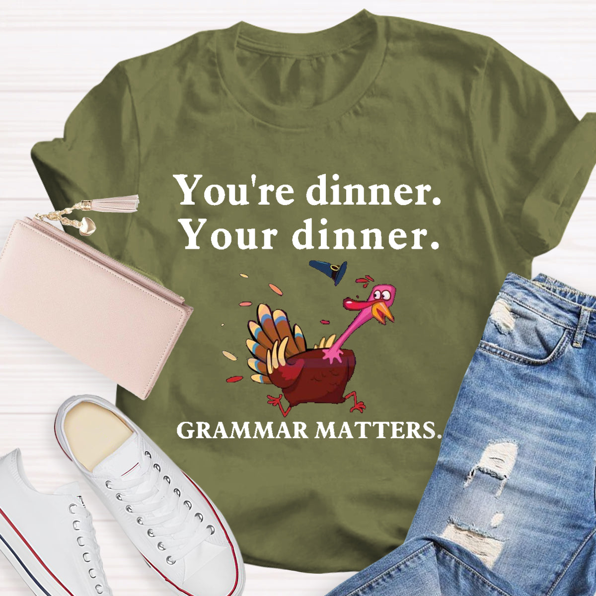 You're Dinner Your Dinner Grammar Matters T-Shirt
