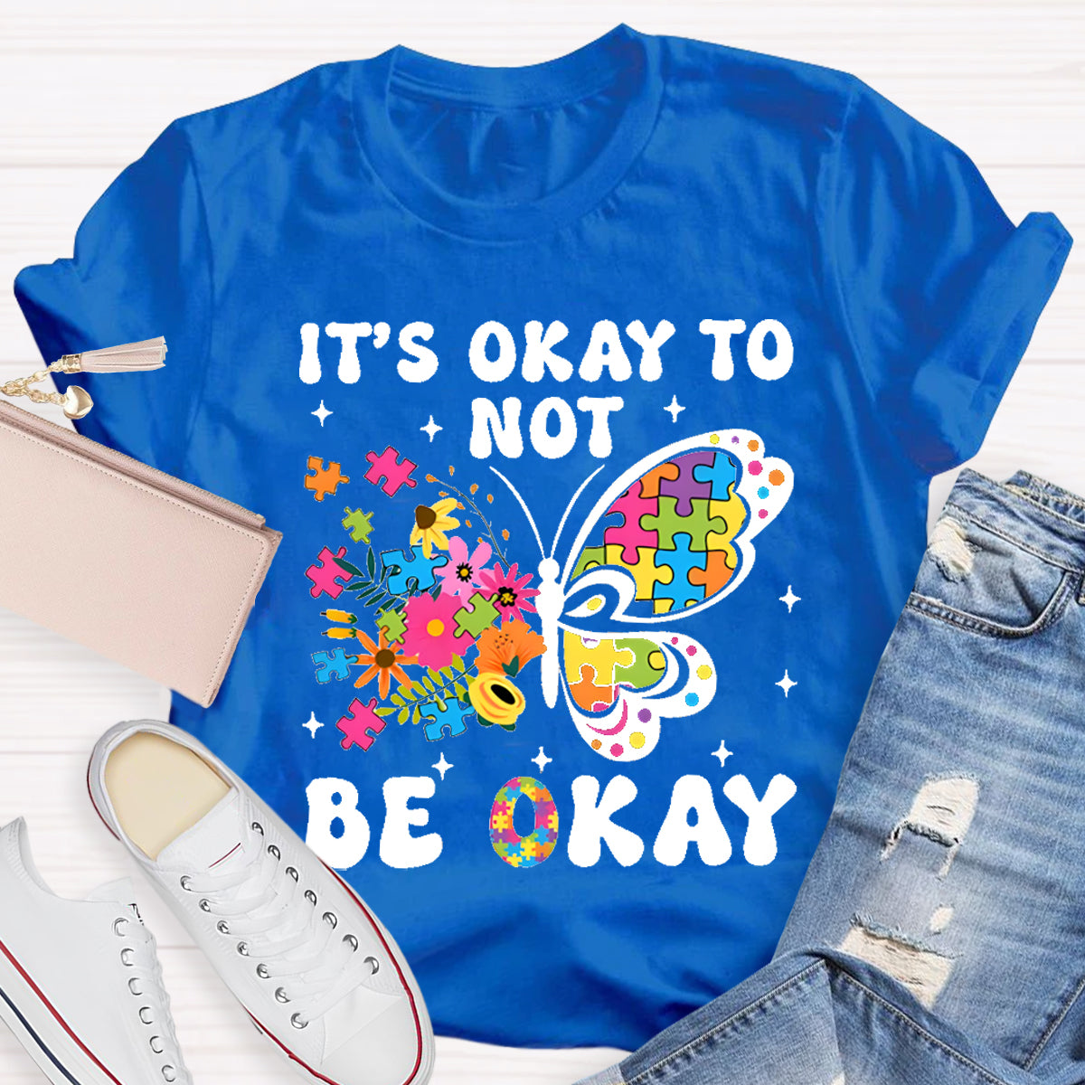 It's Ok To Not Be Okay Butterfly  Teacher T-Shirt