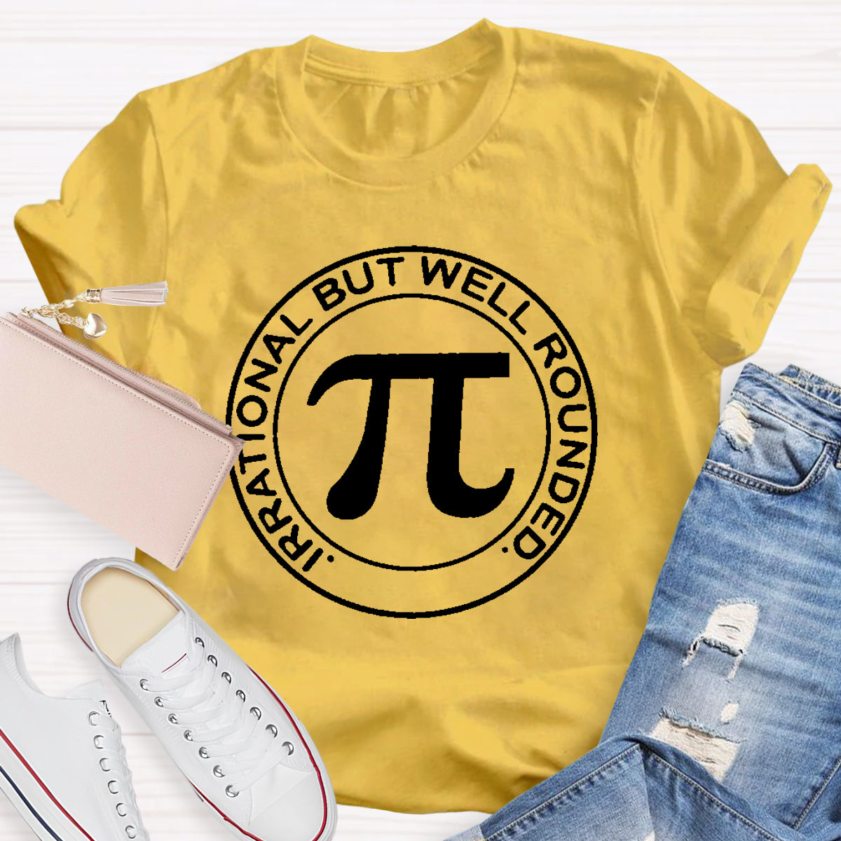 Irrational But Well Rounded Math Teacher T-Shirt