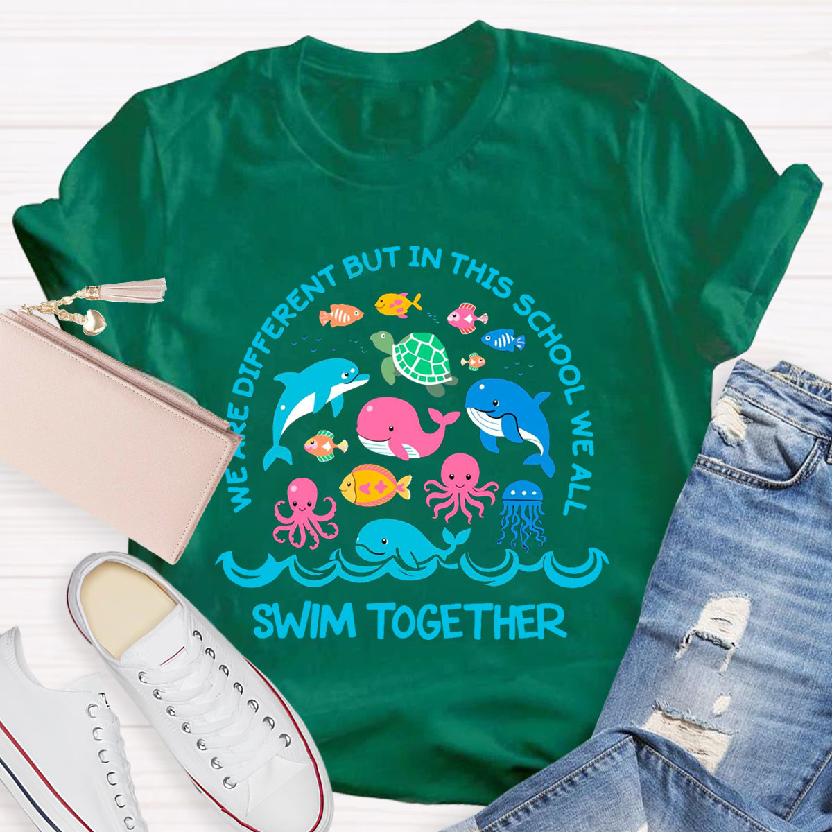 We Are Different But In This School We All Swim Together T-Shirt