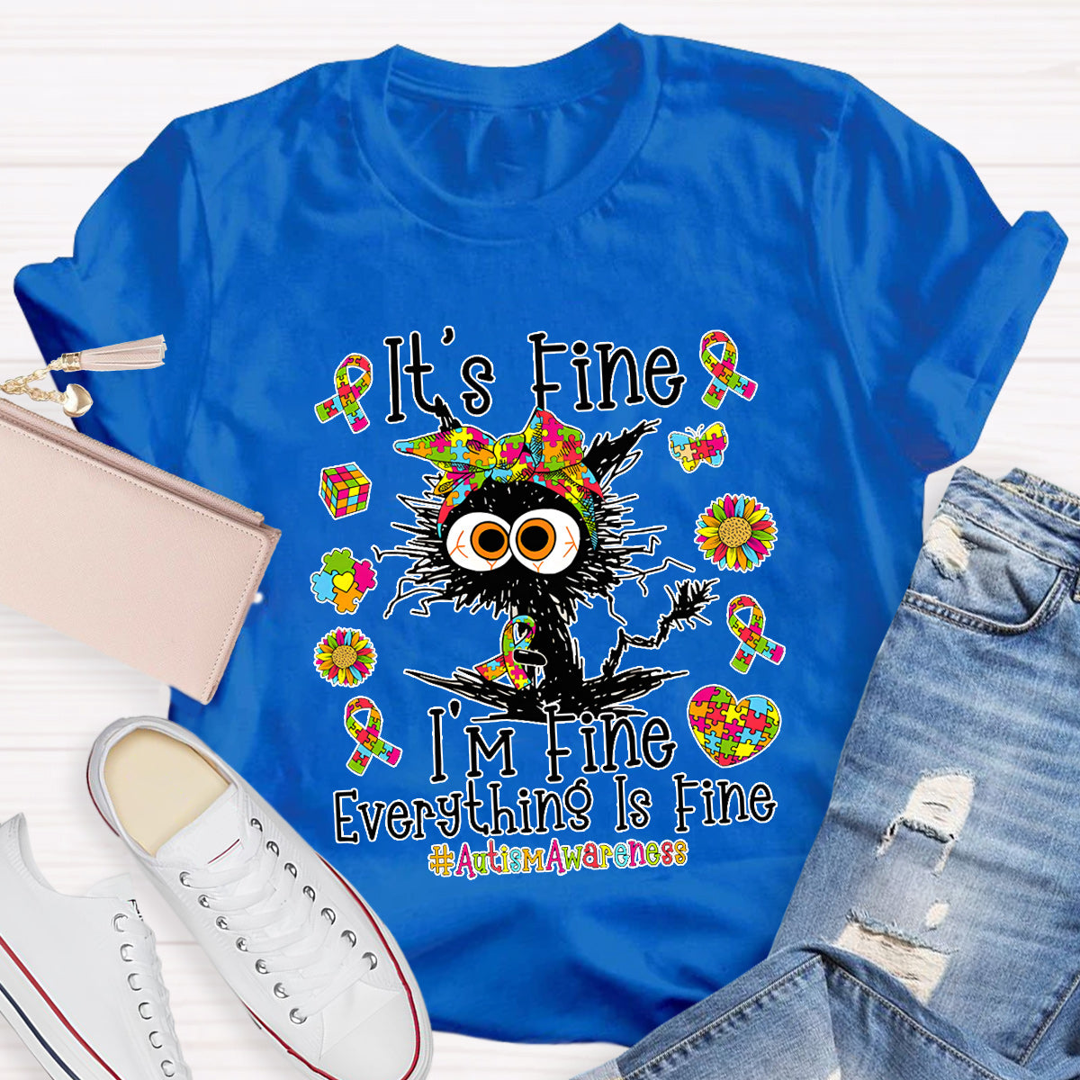 It's Fine I'm Fine Everything Is Fine Autismawarness T-Shirt