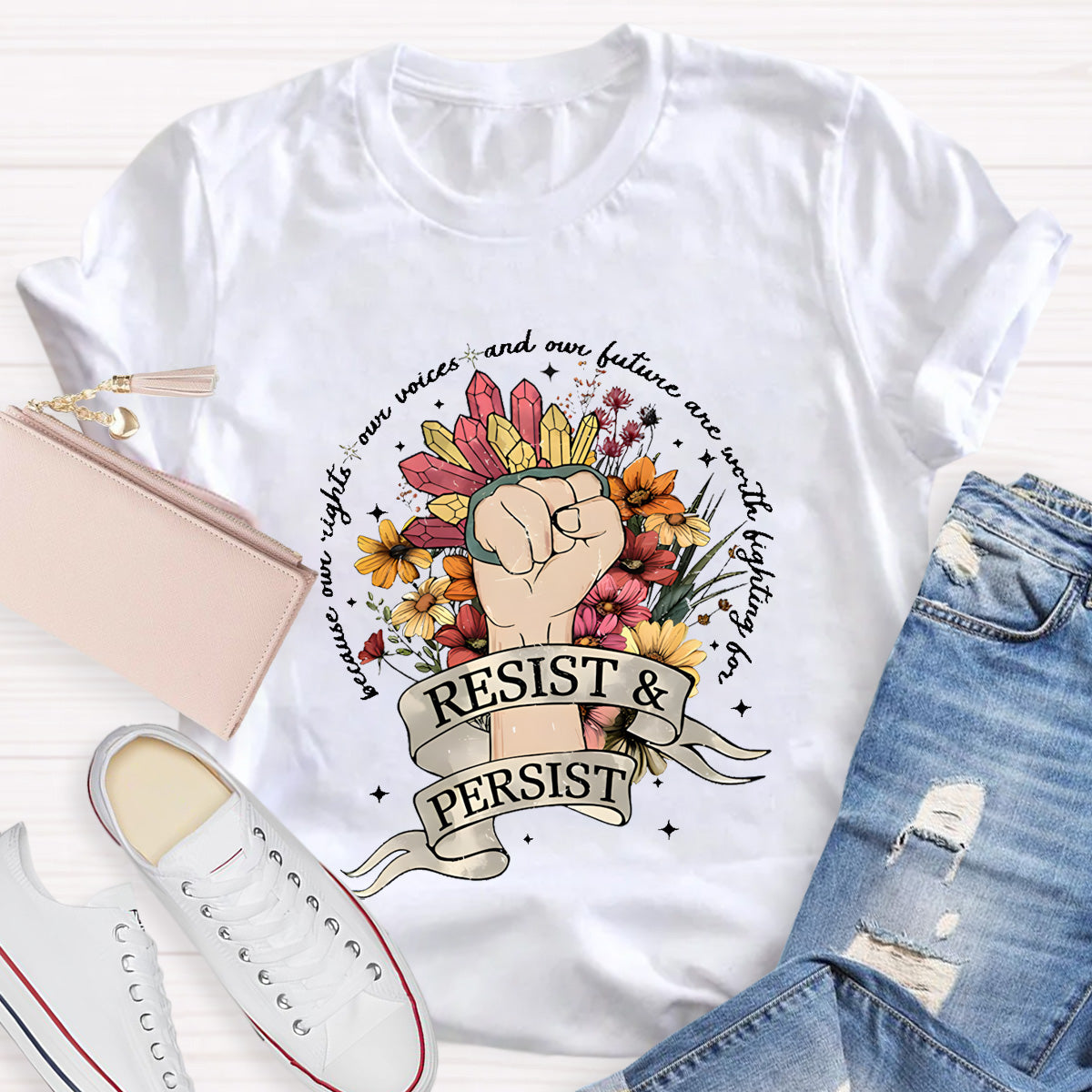 Resist And Persist Teacher T-Shirt