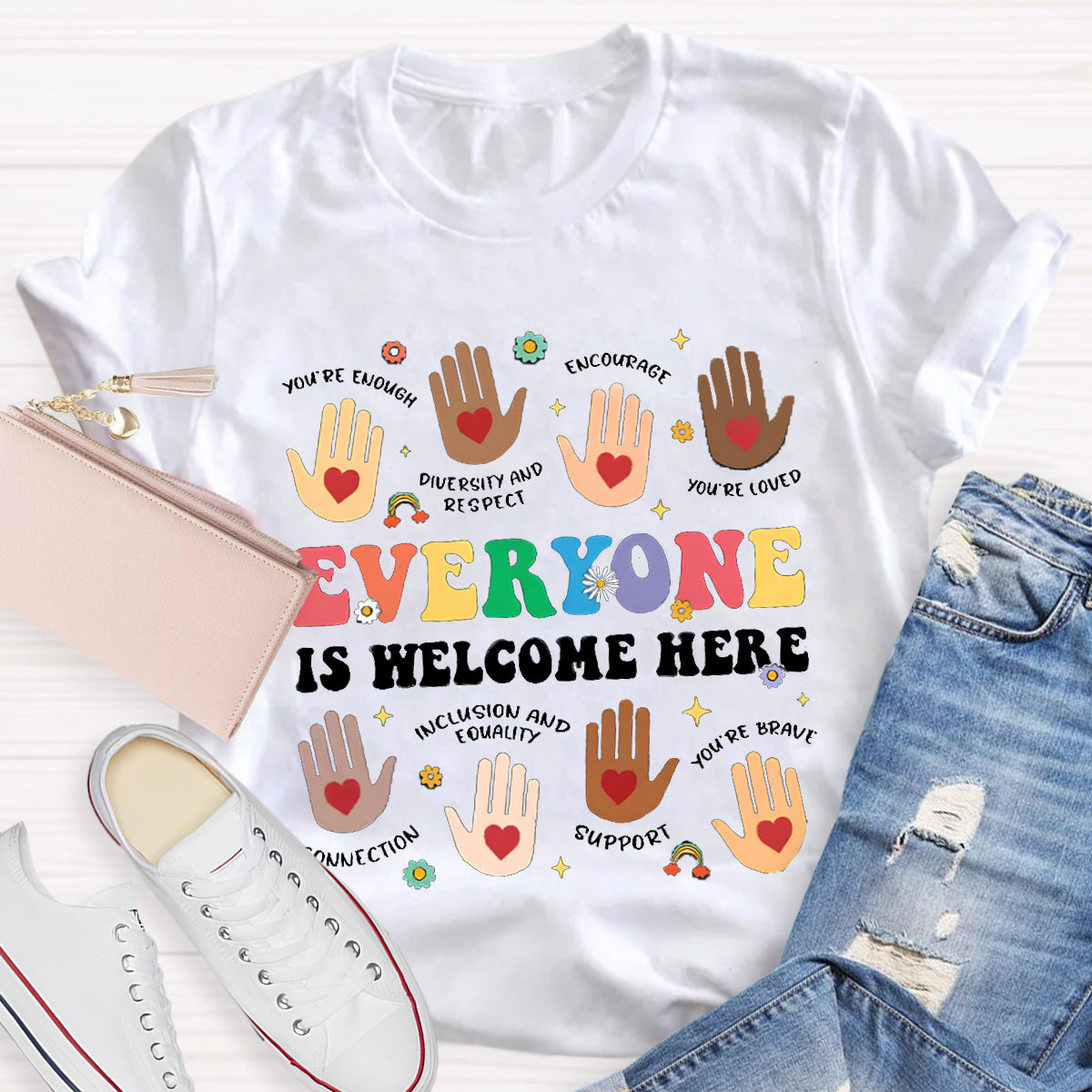 Everyone Is Welcome Here Teacher T-Shirt