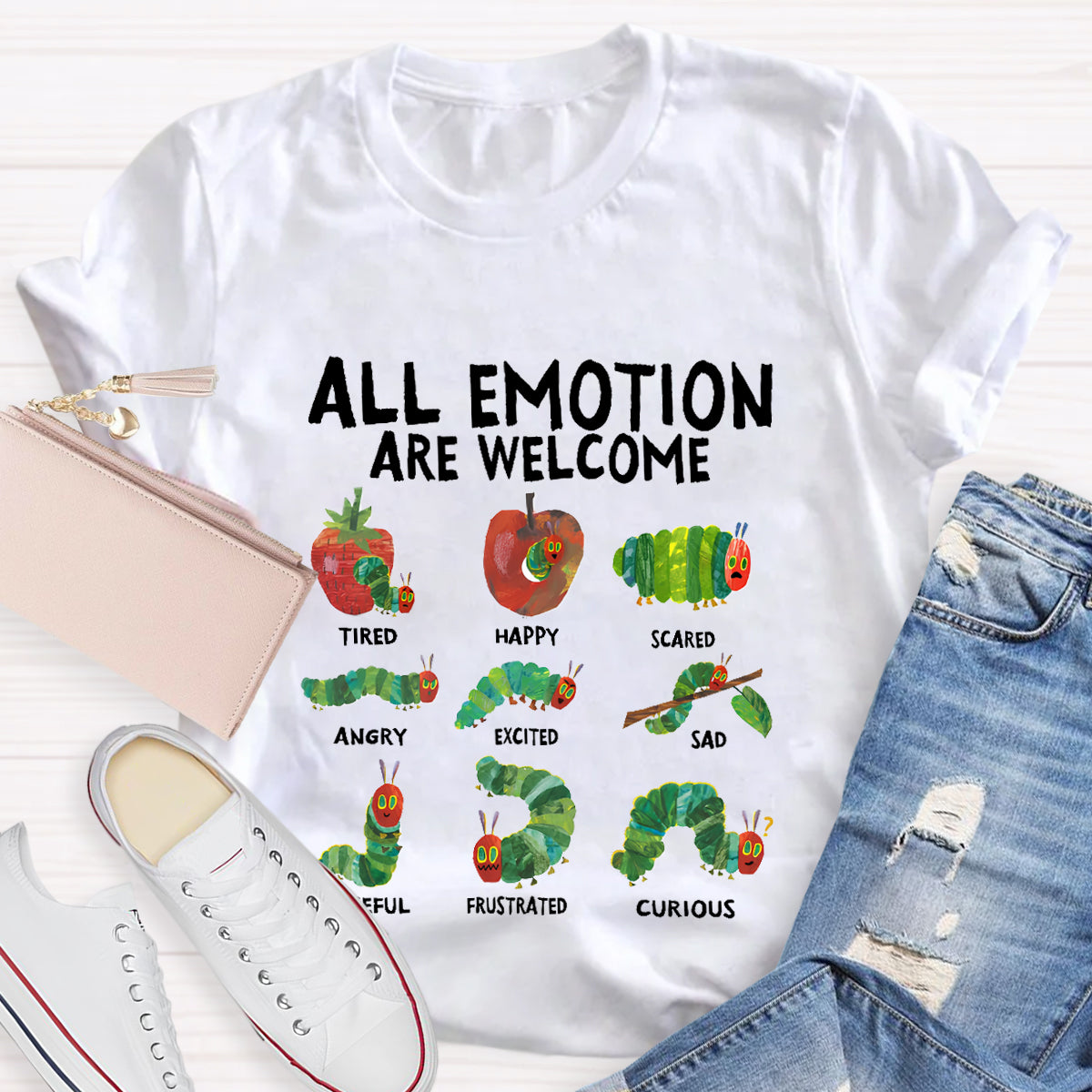 All Emotions Are Welcome Teacher T-Shirt