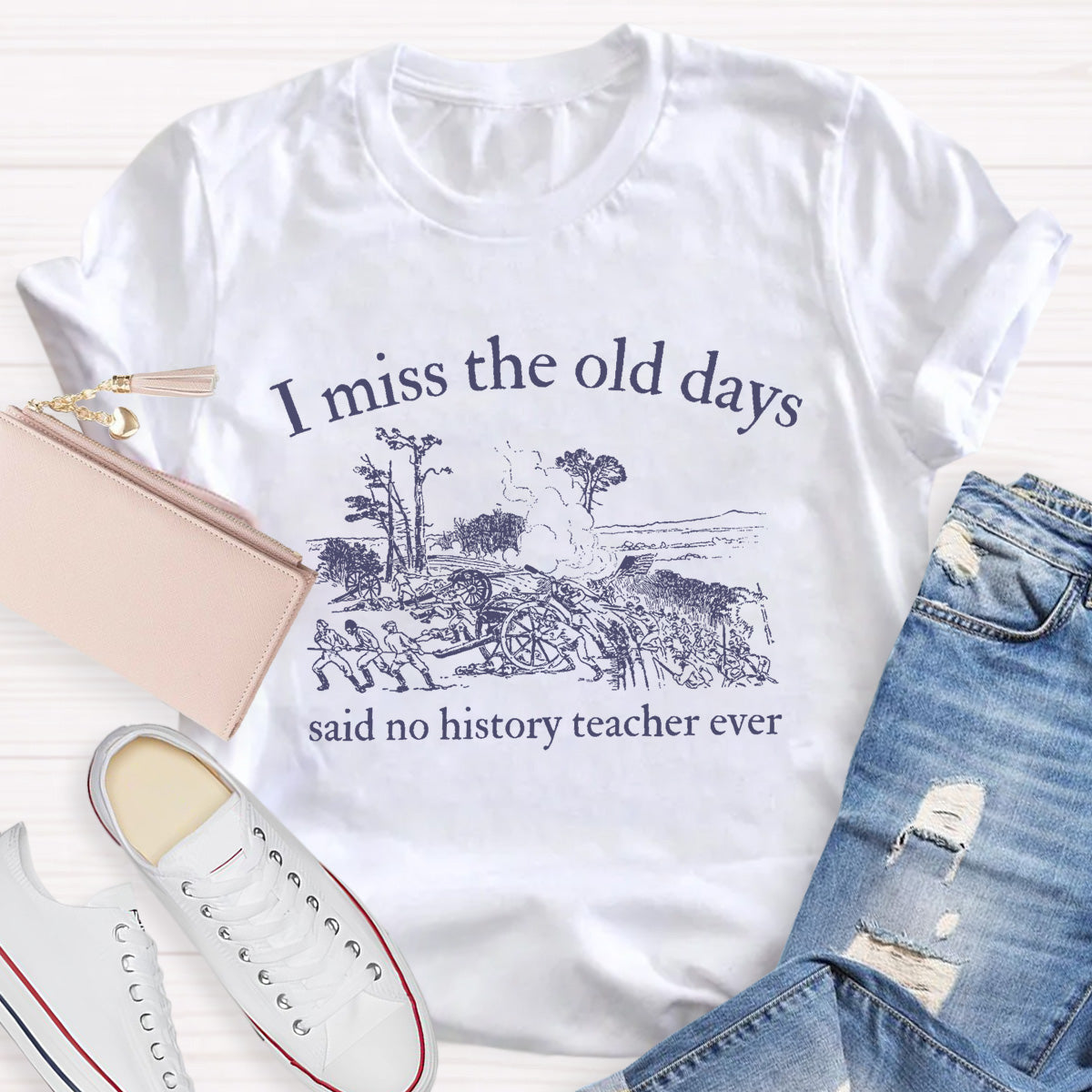 I Miss The Old Days Teacher T-Shirt