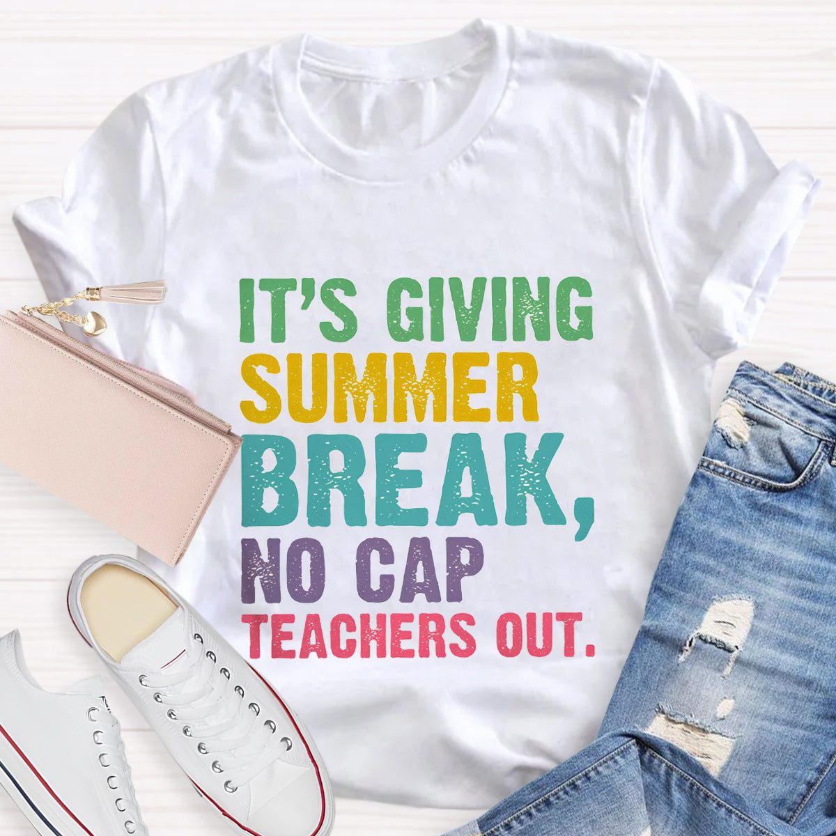 It's Giving Summer Break No Cap Teaches Out T-Shirt