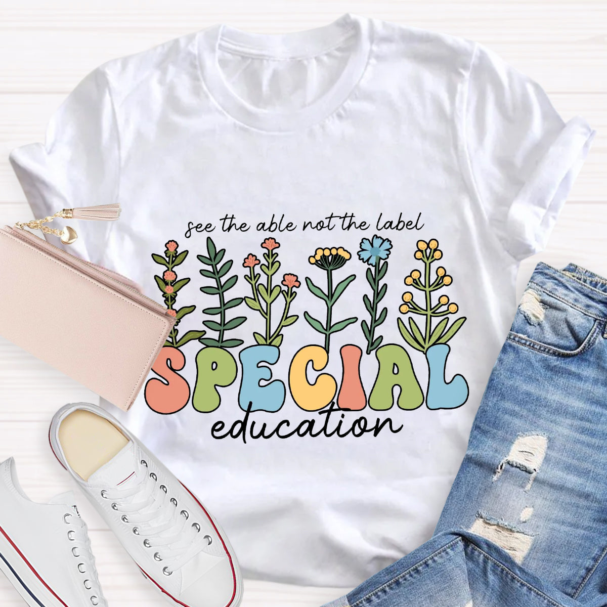 See The Able Not the Label Special Education Teacher T-Shirt