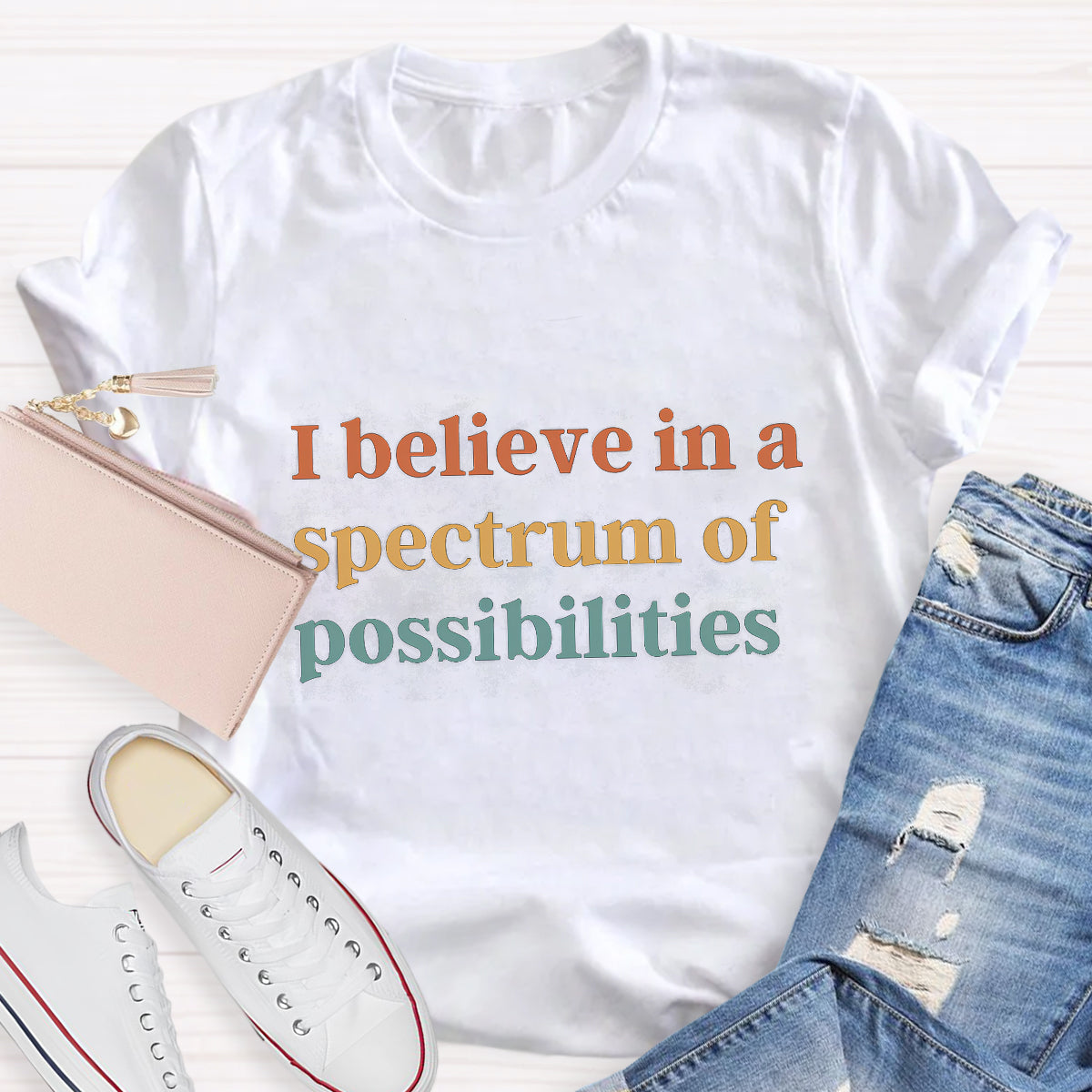 I Believe in A Spectrum of Possibilities T-Shirt