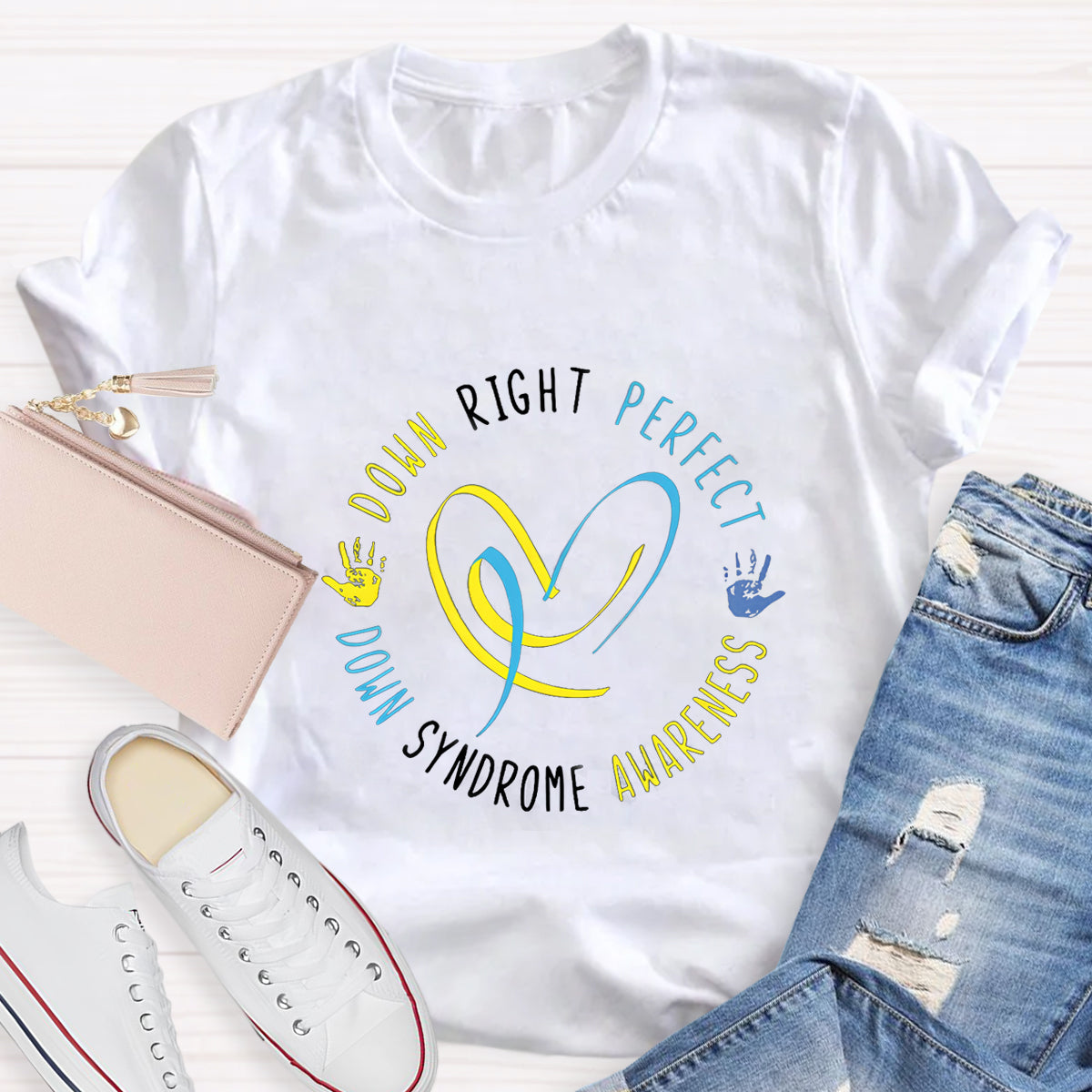 Down Right Perfect Down Syndrome Awareness T-Shirt