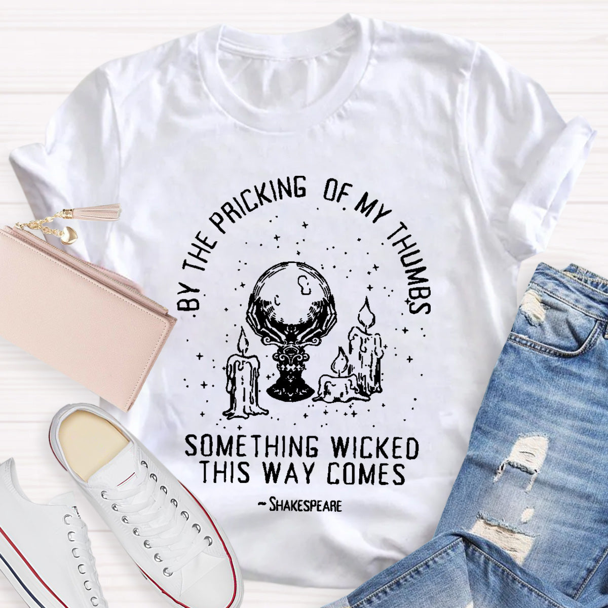 By The Pricking Of My Thumbs Something Wicked This Way Comes Teacher T-Shirt