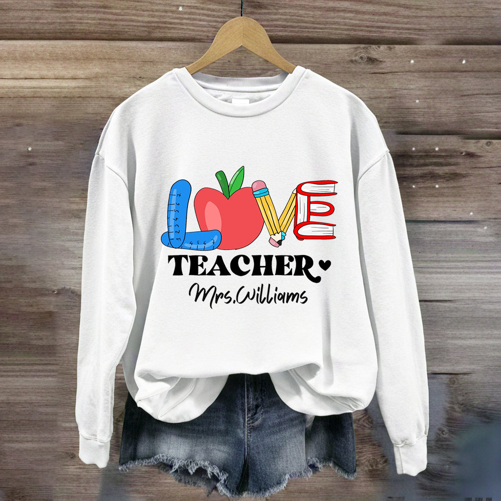 Personalized Name Love Teacher Apple Pencil Sweatshirt