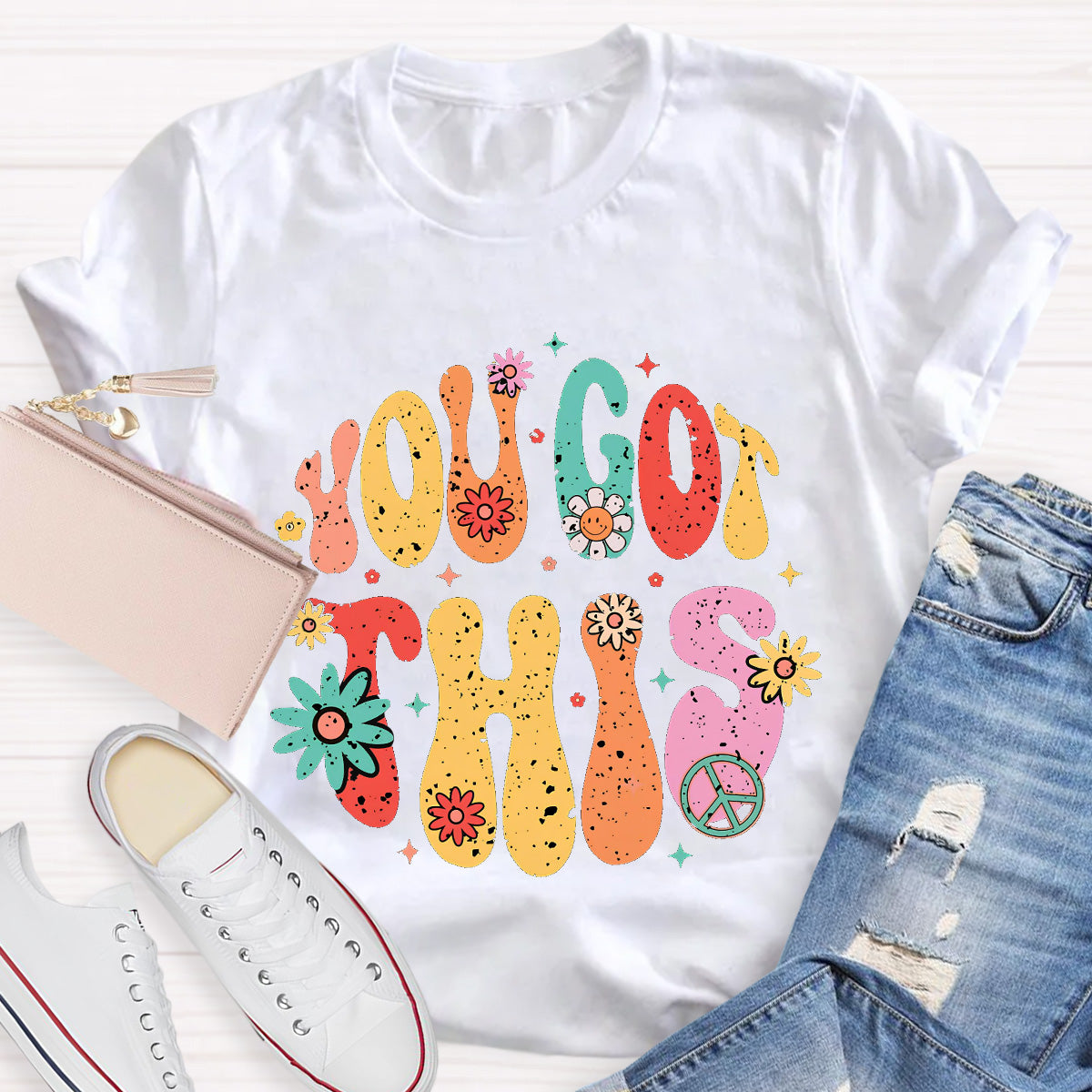 You Got This Flower Teacher T-Shirt