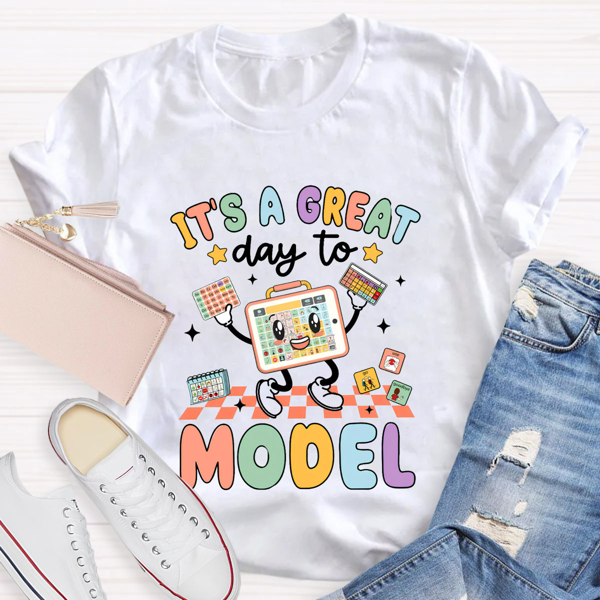 It's A Great Day To Model Teacher T-Shirt