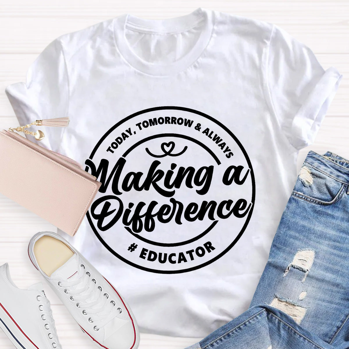 Making  A  Difference Educator Teacher T-Shirt