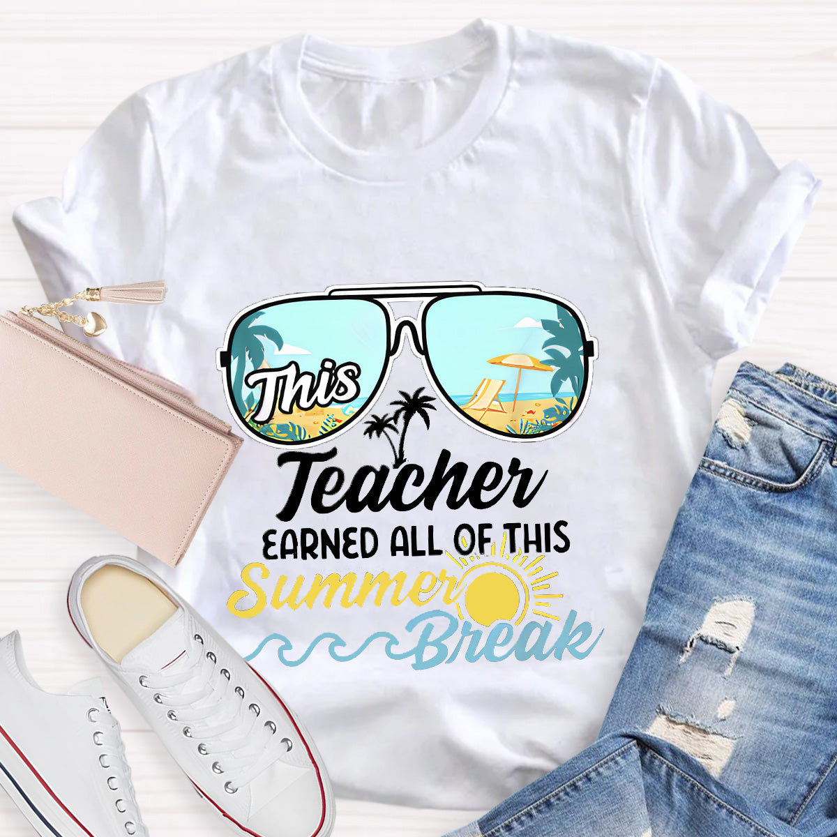 All Of This Summer Break Teacher T-Shirt