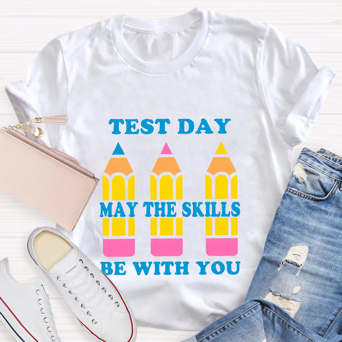 Test Day May The Skills Be With You T-Shirt