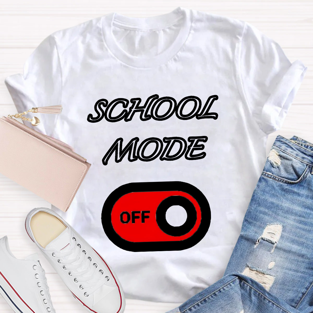 School Mode Off Teacher T-Shirt