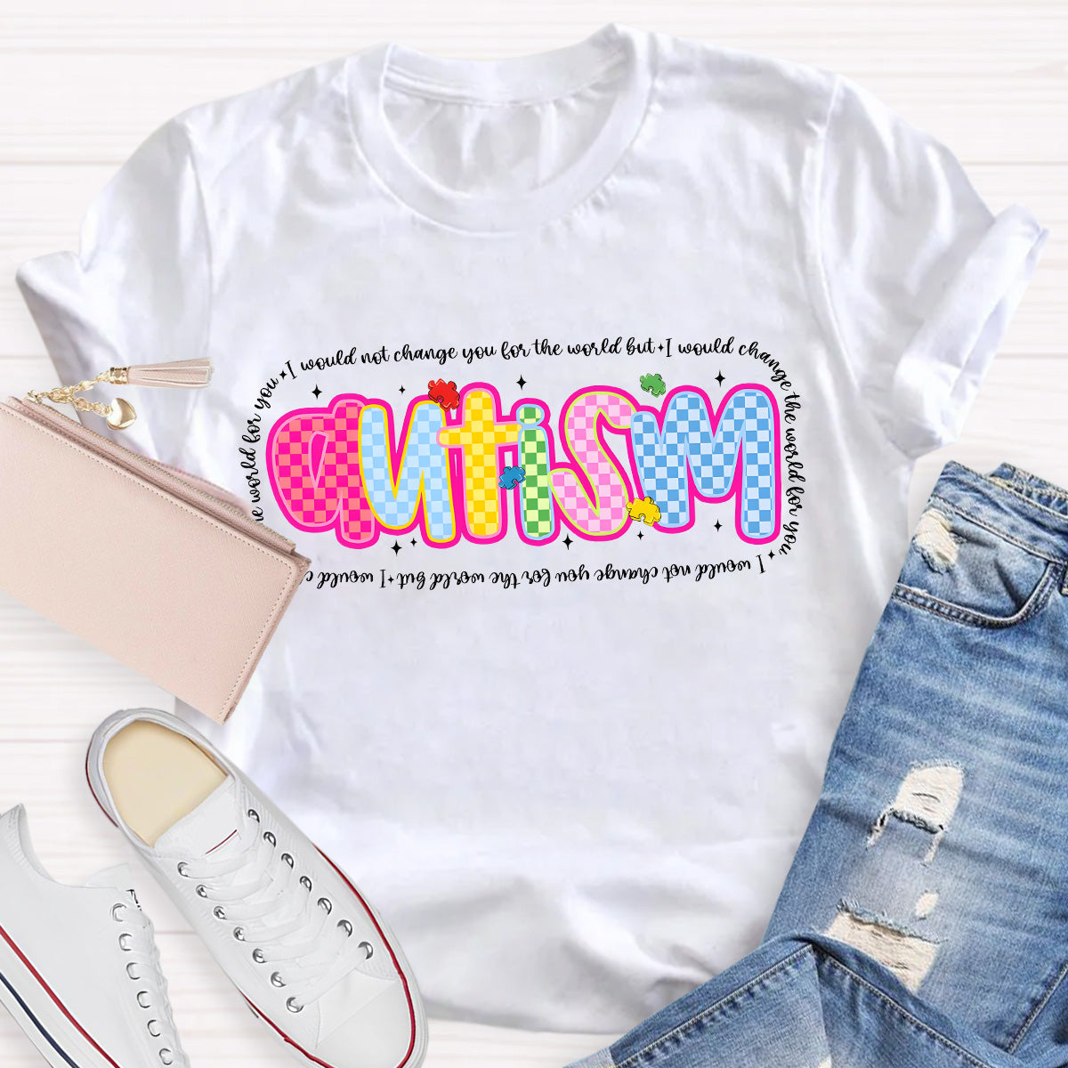 Autism I Would Change The World For You Teacher T-Shirt