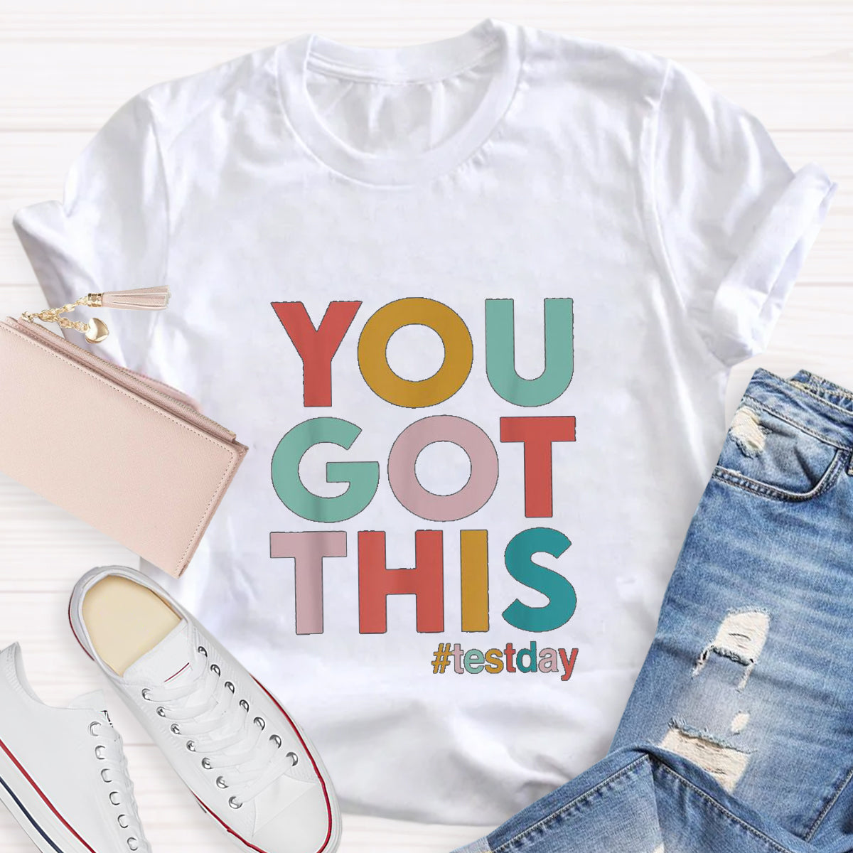 You Got This Testday Teacher T-Shirt