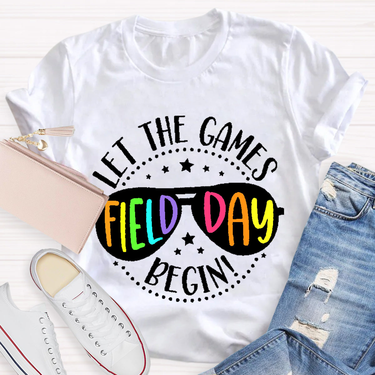 Let The Games Field Day Begin Teacher T-Shirt