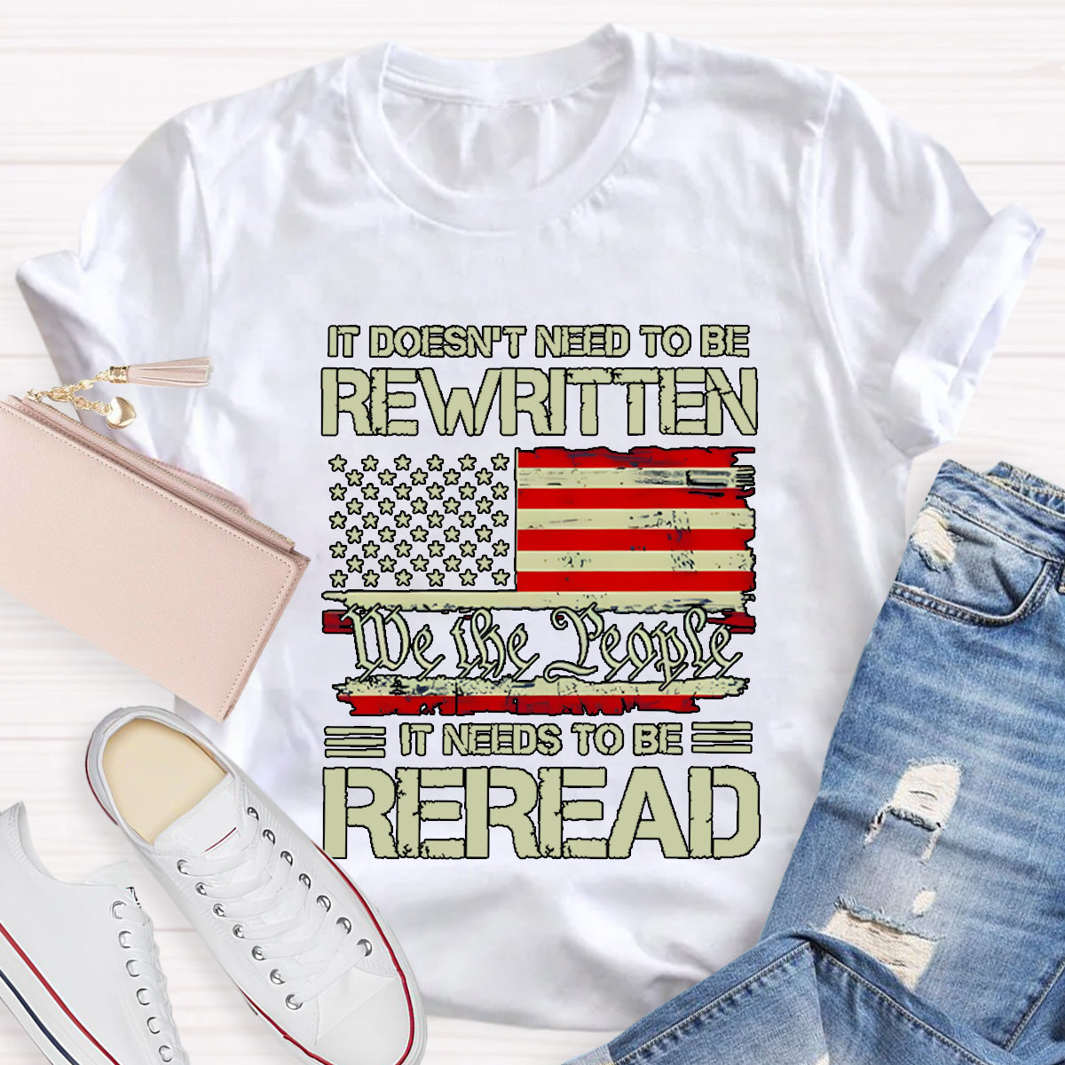 It Doesn't To Be Rewritten It Needs To Be Reread Teacher T-Shirt