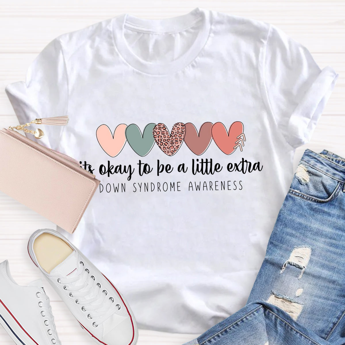 It's Ok To Be A Little Extra Down Syndrome Awareness T-Shirt