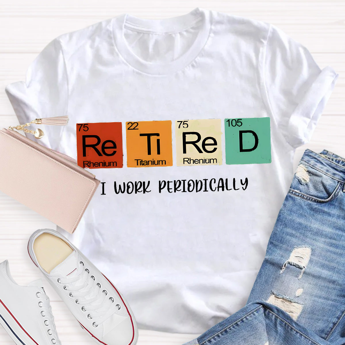 Retired I Work Periodically Teacher T-Shirt