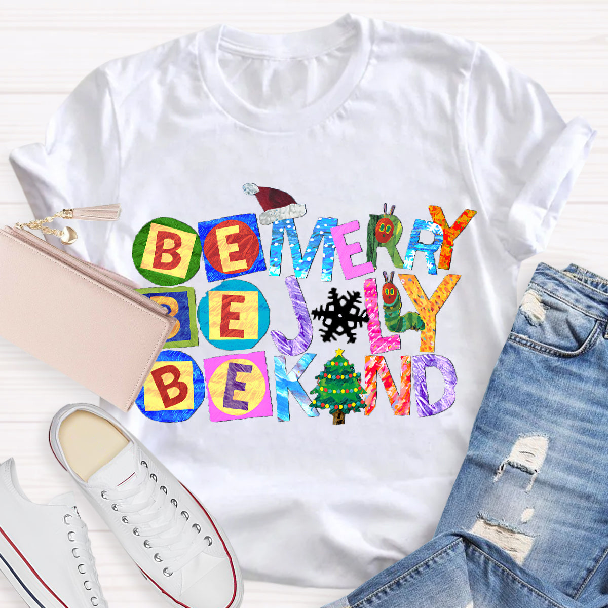 Be Merry Be Jolly Be Kind Christmas Caterpillar T-Shirt