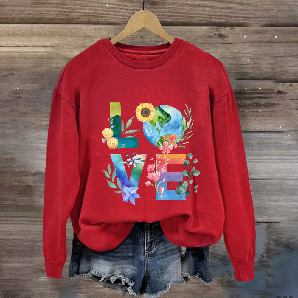 Love Our Planet Earth Day Teacher Sweatshirt