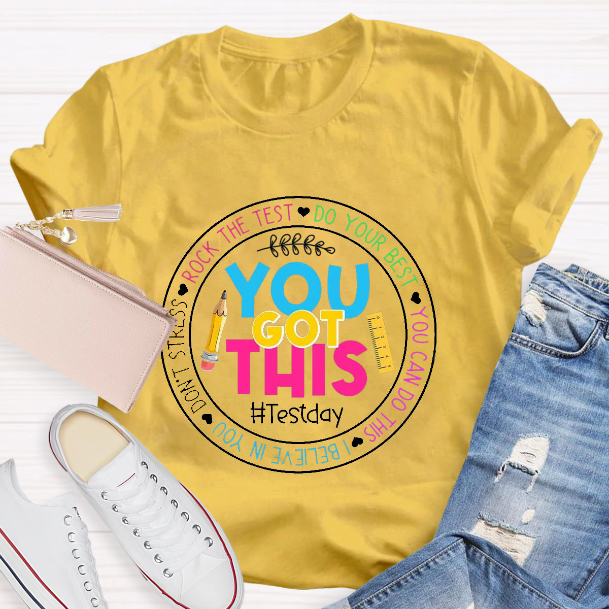Rock The Test Do Your Best You Got This T-Shirt