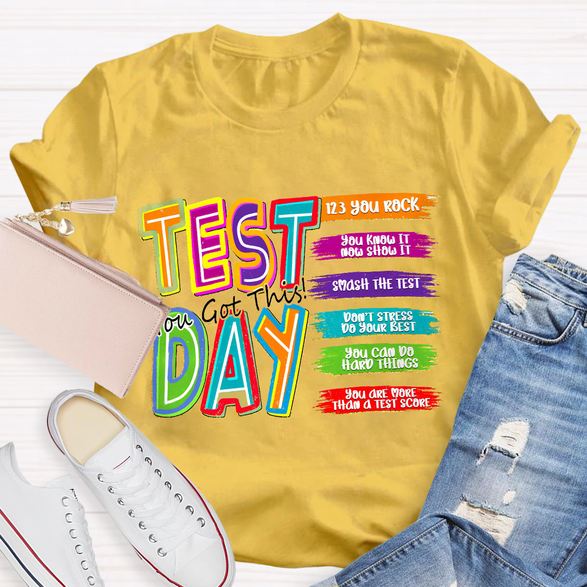 Test Day You Got This You Know It Teacher T-Shirt