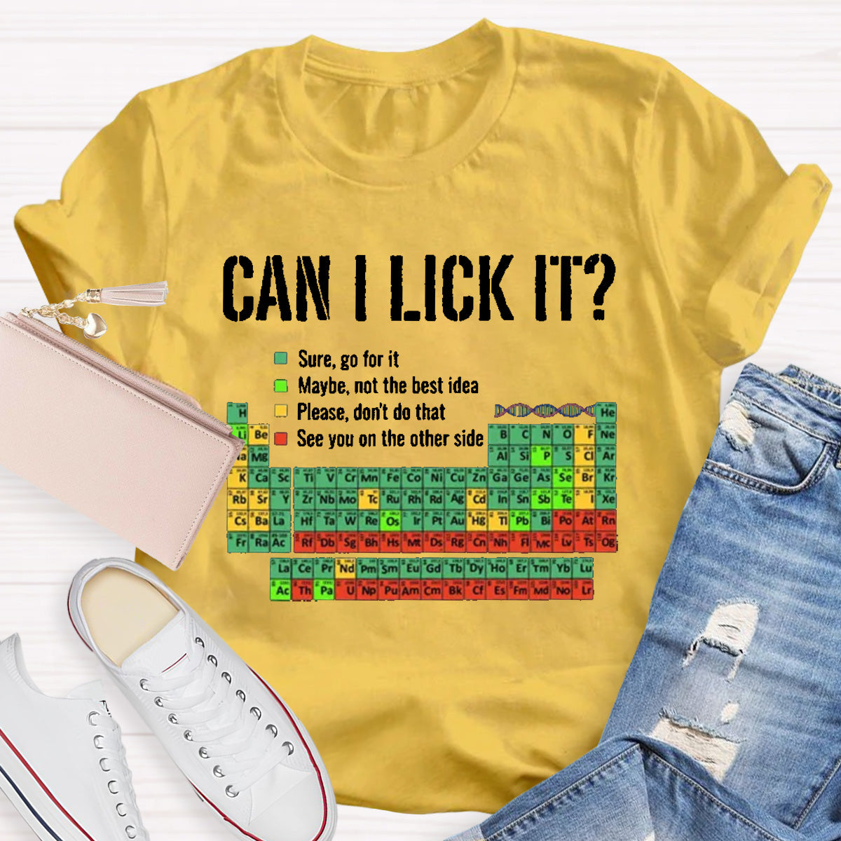 Can I Lick It Funny Science Teacher T-Shirt