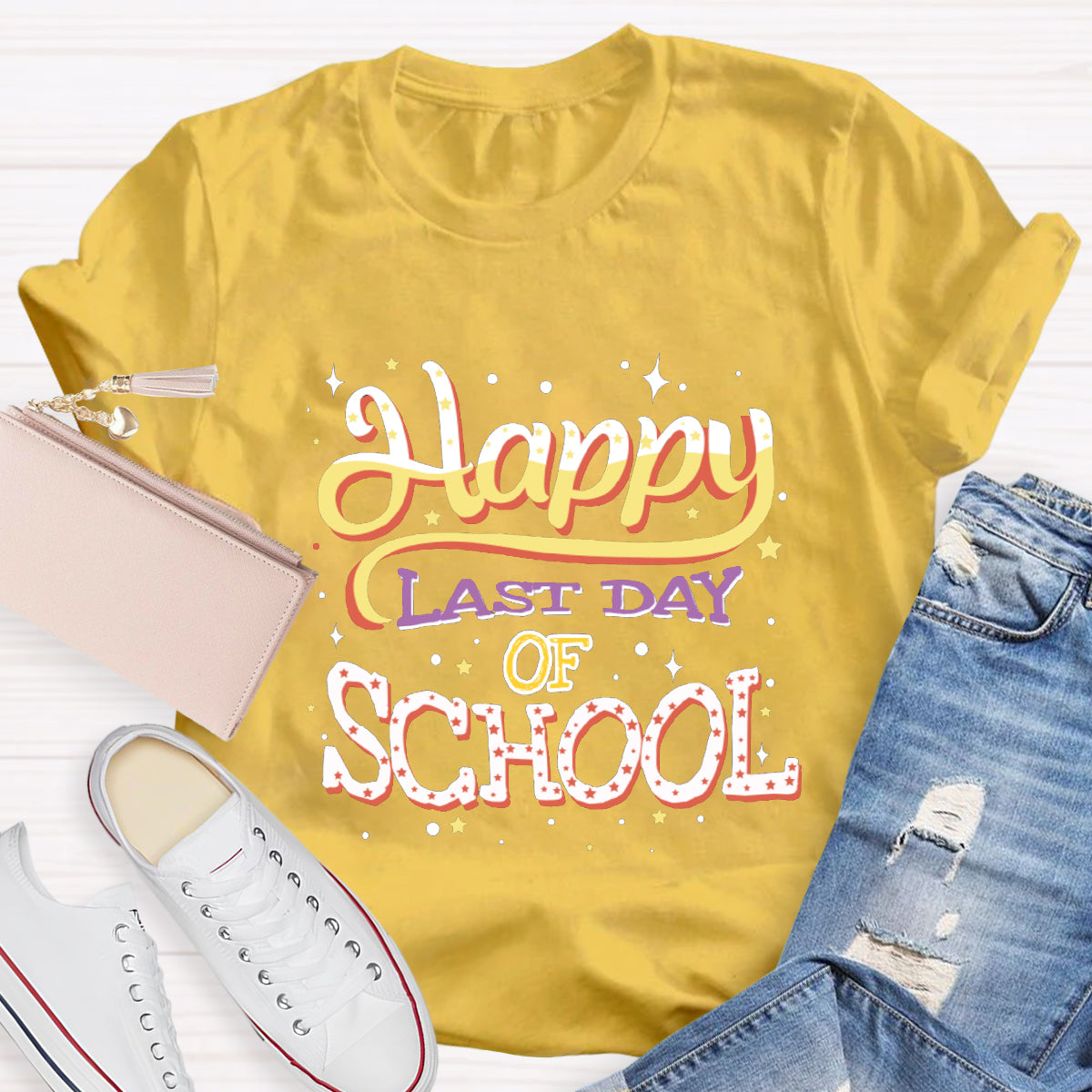 Happy Last Day Of School Teacher T-Shirt
