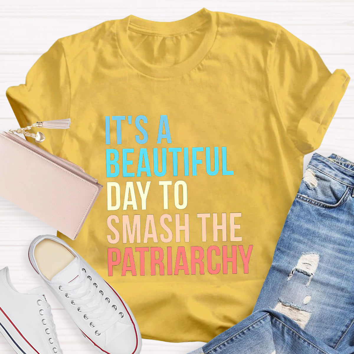 It's A Beautiful Day To Smash The Patriarchy Teacher T-Shirt