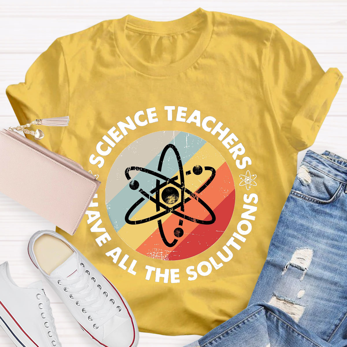 Science Teacher Have All The Solutions T-Shirt