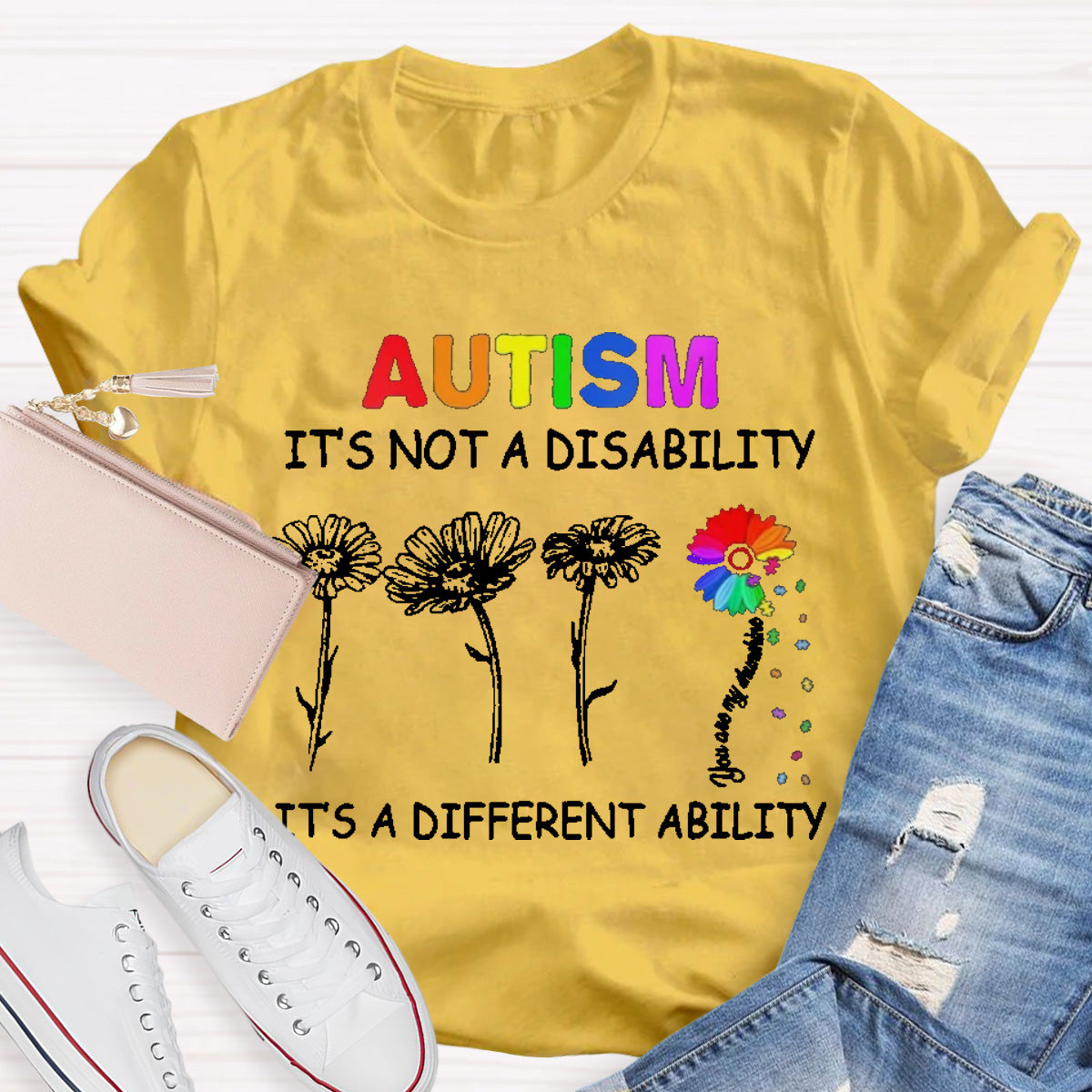 Autism Is Not A Disability It's A Different Ability Colorful  Flower T-Shirt