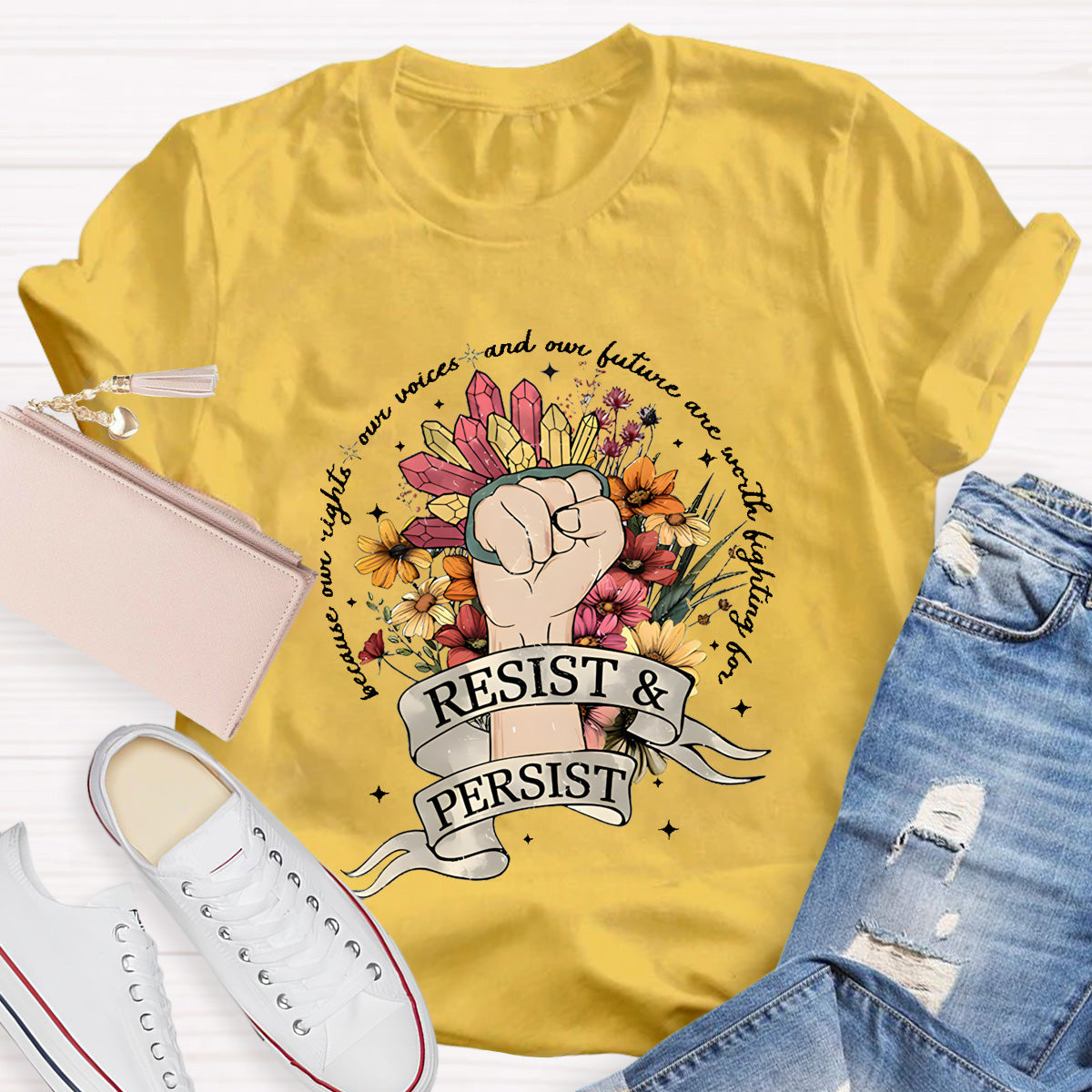 Resist And Persist Teacher T-Shirt